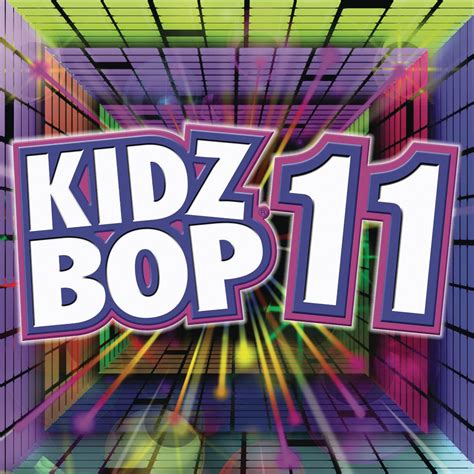 2011 kidz bop|kidz bop 11.